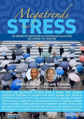 Megatrends stress - Mirjam Sijmons, Adjiedj Bakas