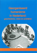 Georganiseerd Humanisme In Nederland - Bert Gasenbeek
