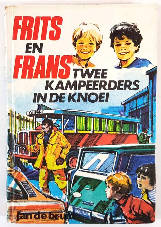 Frits en Frans twee kampeerders in knoei - Jan de Bruin, R. de Jonge