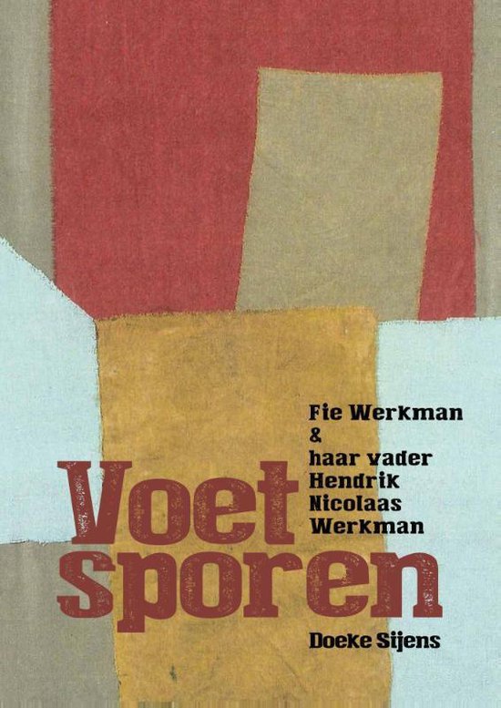 Voetsporen - Fie Werkman