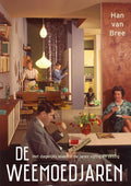 De weemoedjaren - Han van Bree