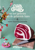 Club Geluk en het geheim van de gebreide ham - Marieke Voorsluijs, Barbara Löhnen