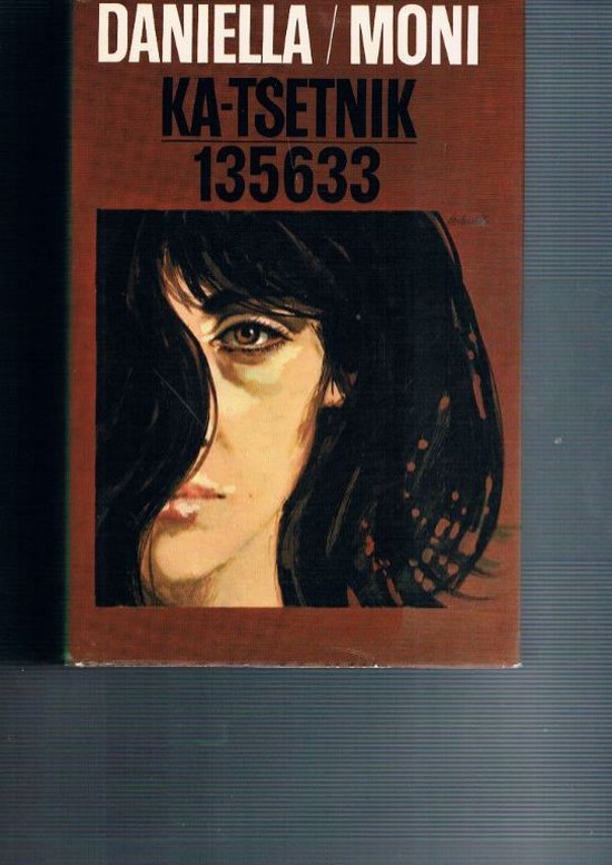 Daniella Moni - Ka Tsetnik