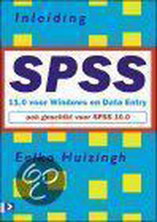 Inleiding SPSS 11.0 voor Windows en Data Entry - E. Huizingh