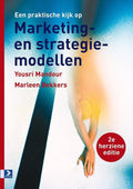 Een praktische kijk op marketing en strategiemodellen - Yousri Mandour, Marleen Bekkers