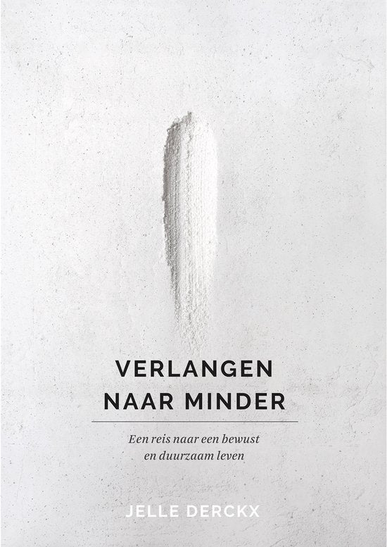 Verlangen naar minder (POD) - Jelle Derckx