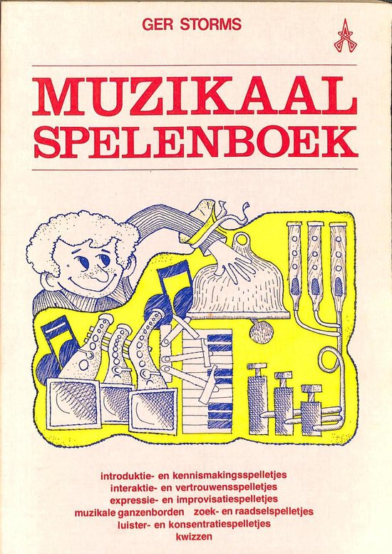 Muzikaal spelenboek - G. Storms, A. Heerkens