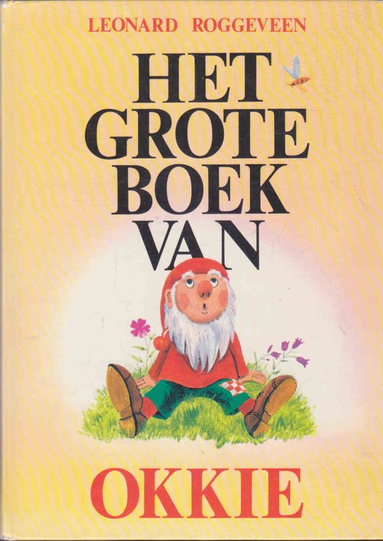 Het Grote Boek van Okkie - Leonard Roggeveen, L. Roggeveen