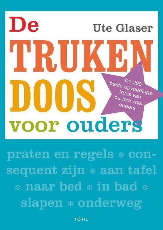 De trukendoos voor ouders - Ute Glaser