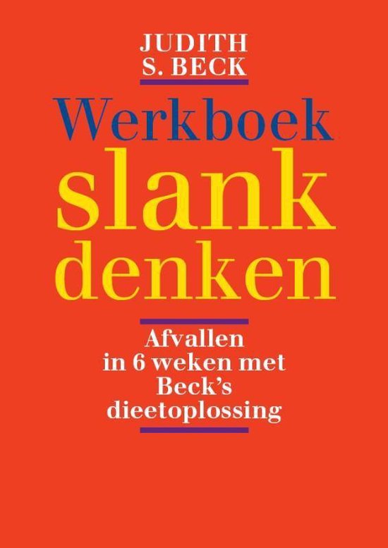 Werkboek slank denken - Judith S. Beck