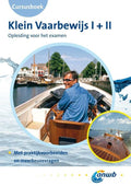 Klein Vaarbewijs / I+II / deel Cursusboek - ANWB