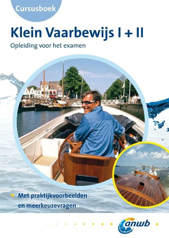 Klein Vaarbewijs / I+II / deel Cursusboek - ANWB