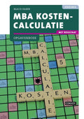 MBA kostencalculatie Opgavenboek - Maud Faber