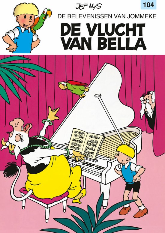 Jommeke 104. de vlucht van bella - Jef Nys