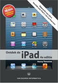 Ontdek de iPad - 4de editie, incl. iOS6 - Henny Temmink