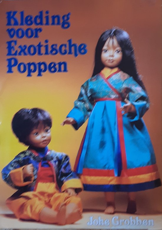 Kleding voor exotische poppen - Knoop Grobben, Lillian Minke