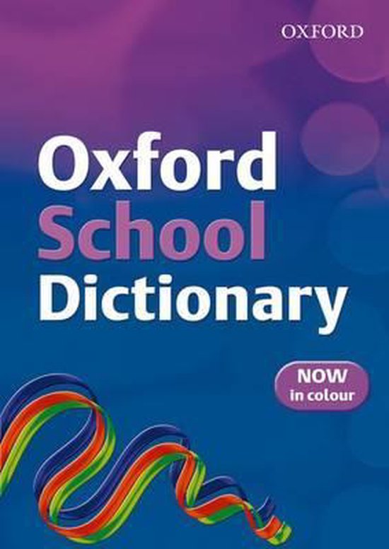 OXFORD SCHOOL DICTIONARY - Andrew Delahunty