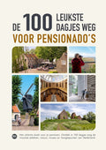 De 100 leukste dagjes weg voor pensionado's - Marlou Jacobs, Godfried van Loo