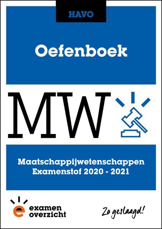 ExamenOverzicht - Oefenboek Maatschappijwetenschappen HAVO - ExamenOverzicht, geen