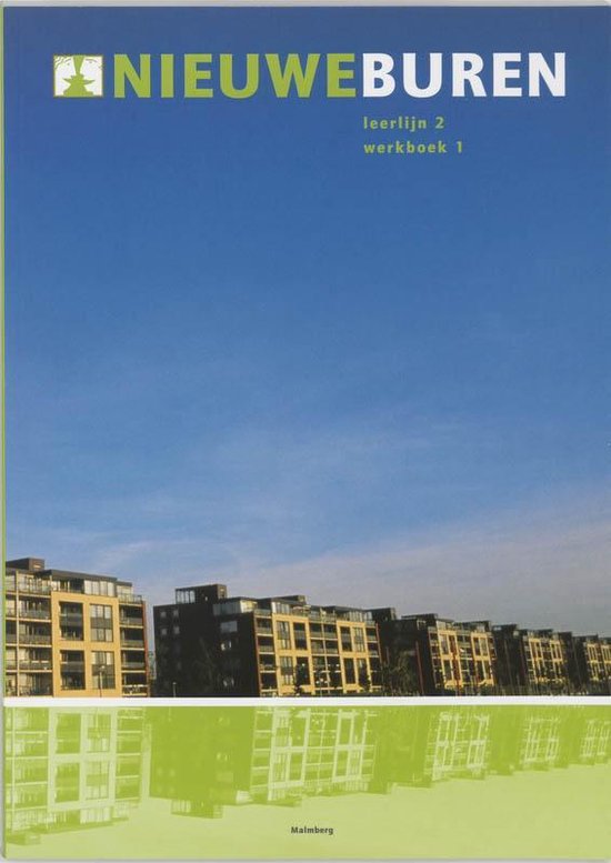 Nieuwe buren leerlijn 2 werkboek 1 - S. Boer
