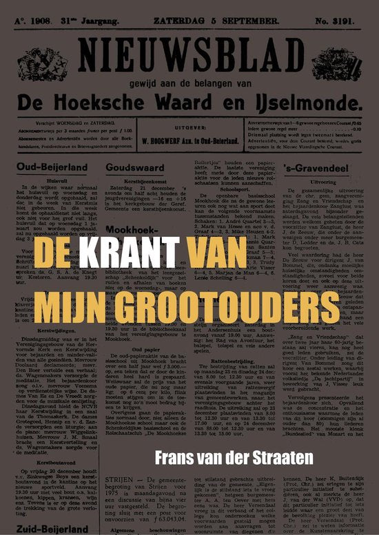 De krant van mijn grootouders - Frans van der Straaten