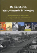 De Binckhorst bedrijventerrein in beweging - Emiliet Albers, Matthias Benjamins
