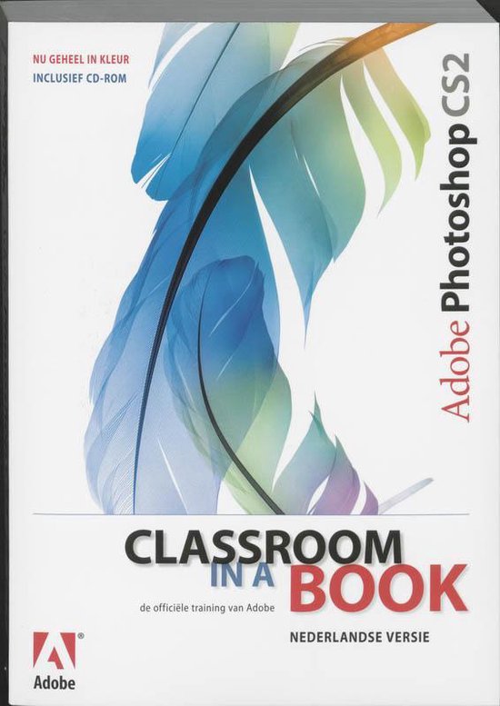 Adobe Photoshop Cs2 Classroom In A Book + Cdrom - Creative Team Adobe