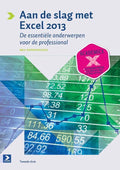 Aan de slag met Excel 2013 - Ben Groenendijk