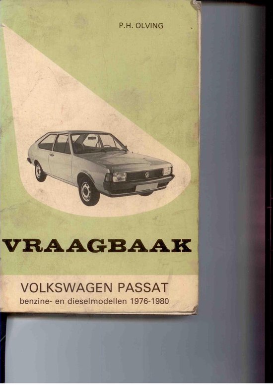 Vraagbaak voor uw Volkswagen Passat - Olving