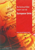 De Bestuurlijke Kaart Van De Europese Unie - Onbekend, Anna van der Vleuten