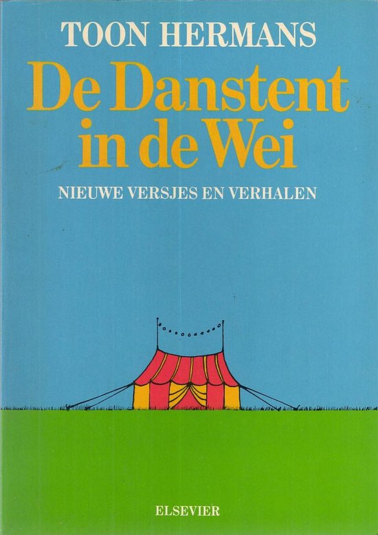 De Danstent in de Wei - Toon Hermans