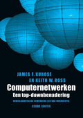 Computernetwerken - James F. Kurose, Keith W. Ross