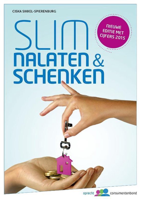 Slim nalaten & schenken 2015 - Ciska Sikkel - Spierenburg