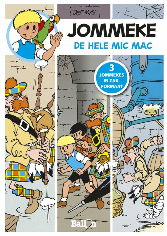 Jommeke Pocket 04: De hele Mic Mac: Het Jampuddingspook/De rare doedelzak/De Whiskymaker - Jef Nys
