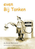 Even Bij Tanken - J.A. Biemond