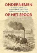 Ondernemen op het spoor - Guus Veenendaal, Hugo Roos