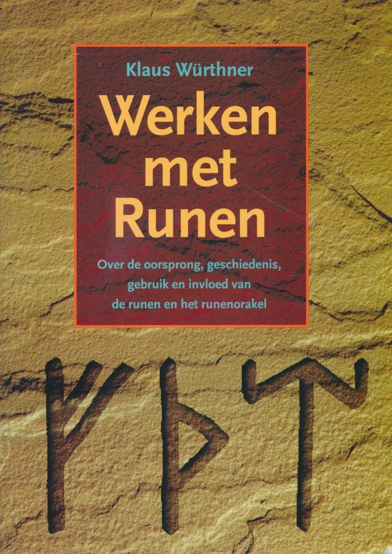 Werken Met Runen - K. Wurthner