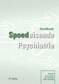 Handboek Spoedeisende Psychiatrie - R.A Achilles, R.J Beerthuis, W.M. van Ewijk