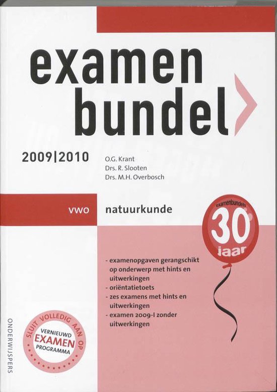Examenbundel Natuurkunde Vwo 2009/2010 - O.G. Krant, R. Slooten