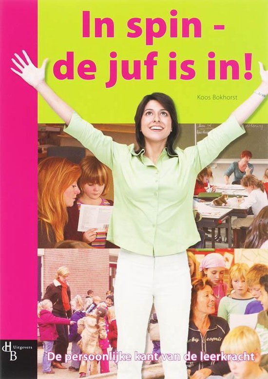 In Spin De Juf Is In - K. Bokhorst