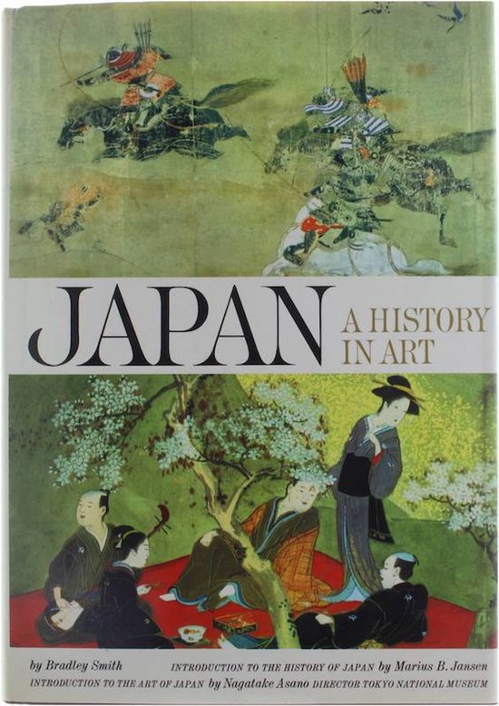 Japan; A History in Art - Bradley Smith