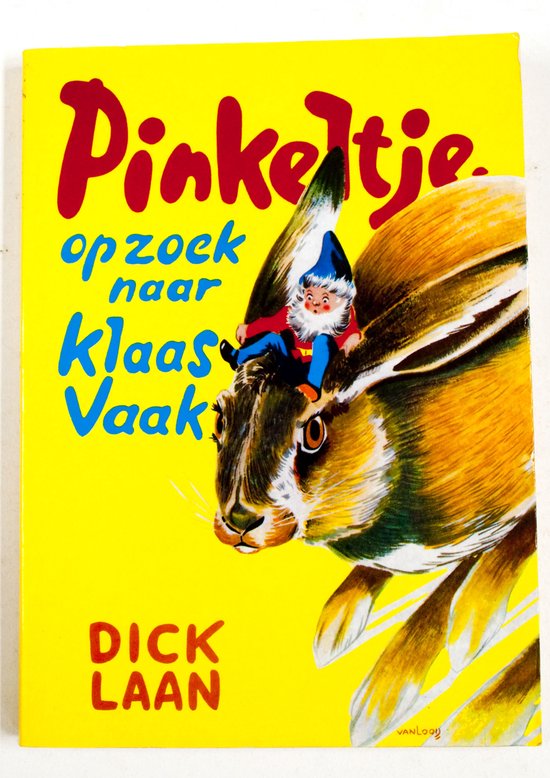 Pinkeltje op zoek naar Klaas Vaak - Laan