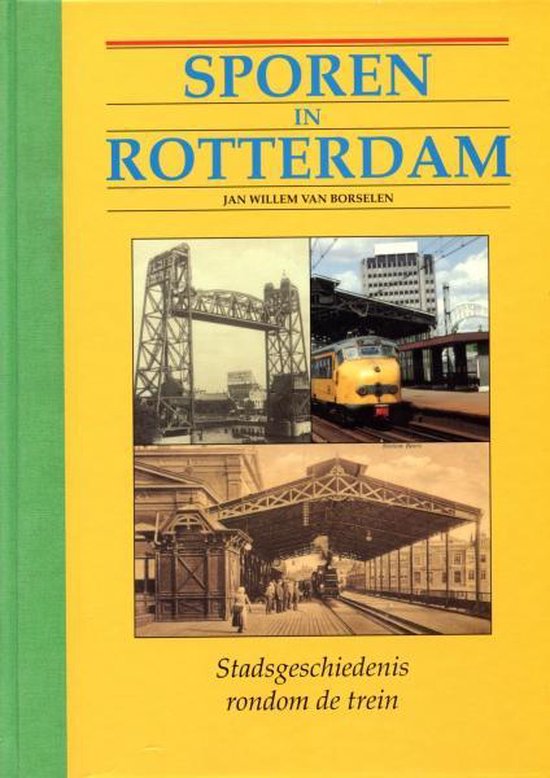Sporen in rotterdam - Borselen