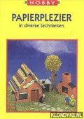 Papierplezier in diverse technieken - Pieter van der Wolk
