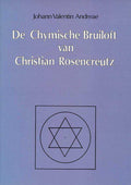 Chymische Bruiloft Van Christian Rosen - Johann Valentin Andreae