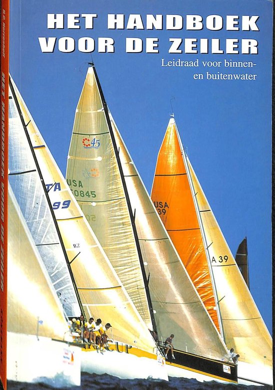 Het Handboek Voor De Zeiler - Halsey Herreshoff