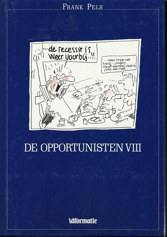 De Opportinisten - Pels