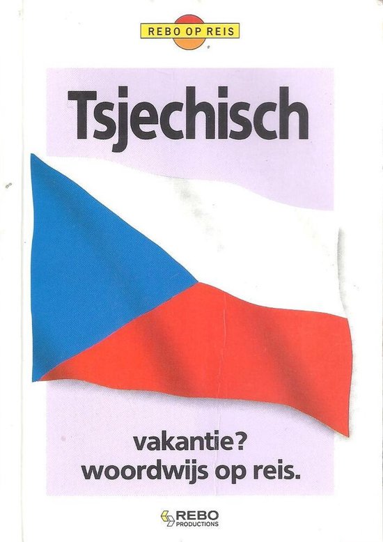 Tsjechisch. Vakantie? Woordwijs op reis | - E. R. Slingenberg