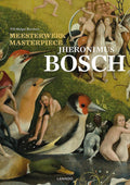 Meesterwerk/Masterpiece: Jheronimus Bosch - Till - Holger Borchert