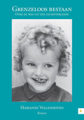 Grenzeloos bestaan - Marianne Vollenhoven
